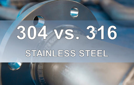 304 vs 316 Stainless Steel: A Performance, Application, and Selection Guide