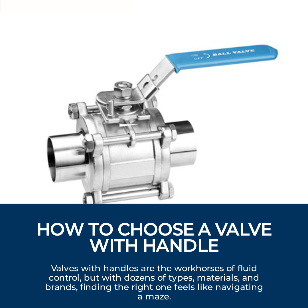 How to Choose a Valve with Handle | EAGLE