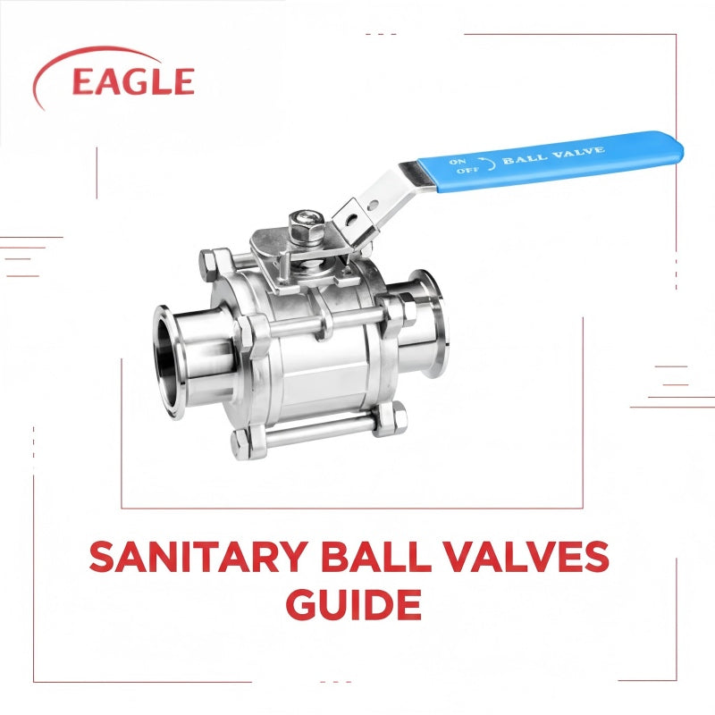 Sanitary Ball Valves Guide