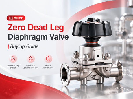 Zero Dead Leg Diaphragm Valve Buying Guide